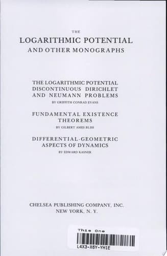 The Logarithmic Potential and Other Monographs