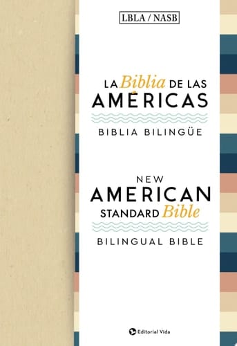 LBLA - La Biblia de las Américas / New American Standard Bible - Biblia Bilingüe, Tapa Dura