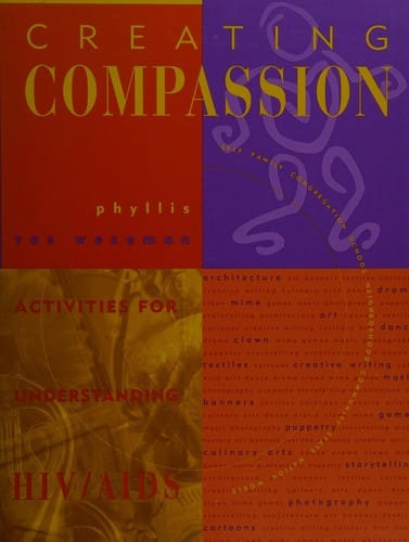 Creating Compassion: Activities for Understanding HIV/Aids