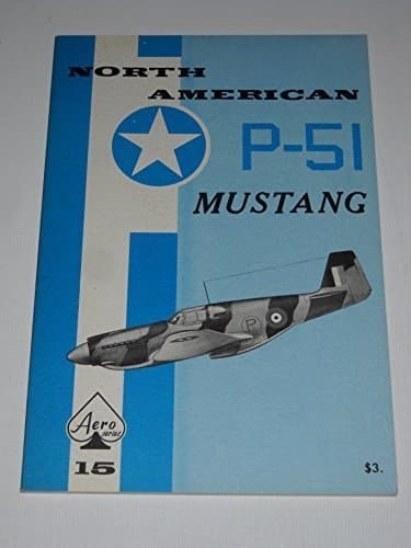 Famous Aircraft, the P-51 Mustang