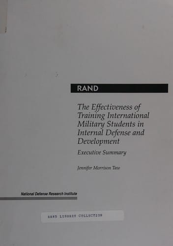 The Effectiveness of Training International Military Students in Internal Defense and Development: Executive Summary/Mr-172-Usdp