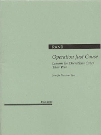 Operation Just Cause Lessons for Operations Other Than War