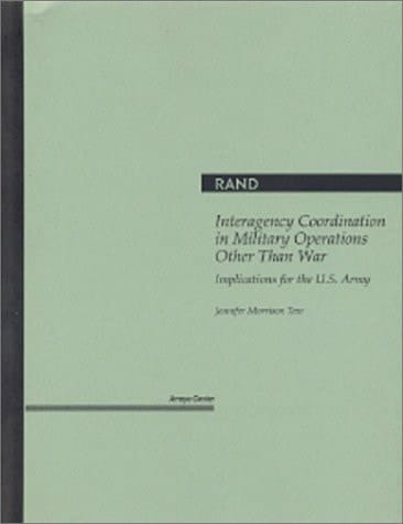 Interagency Coordination in Military Operations Other Than War Implications for the U.S. Army