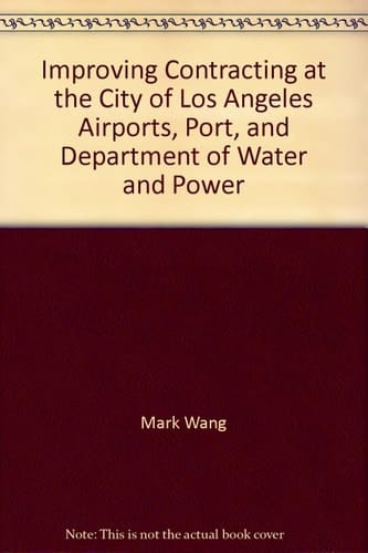 Improving Contracting at the City of Los Angeles Airports, Port, and Department of Water and Power