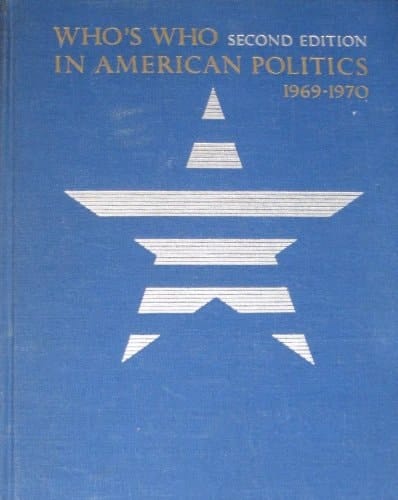 Who's Who in American Politics: 2nd ed.: 1969/1970