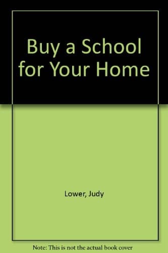Buy a School for Your Home