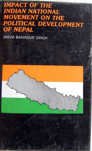 Impact of the Indian National Movement on the Political Development of Nepal