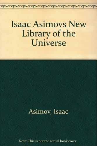 Isaac Asimov's New Library of the Universe