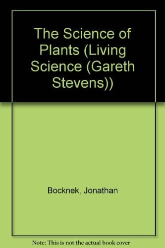 The Science of Plants