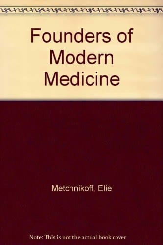 Founders of Modern Medicine (English and French Edition)