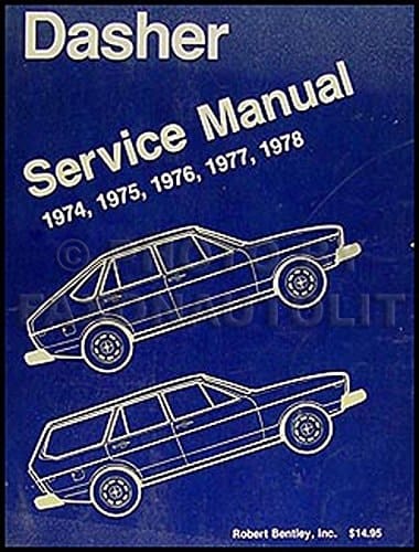 Volkwagen Dasher service manual, 1974, 1975, 1976, 1977, 1978