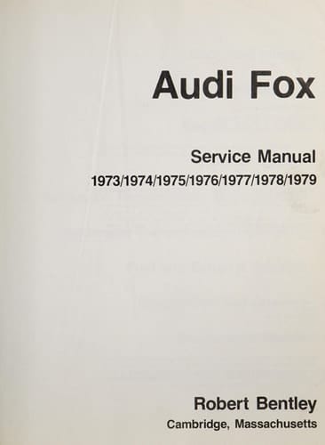 Audi Fox Service Manual, 1973-1979