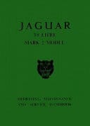 The Jaguar Mk 2 Models, 3.8 Litre Driver's Handbook 1960-1966