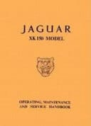 The Jaguar Xk 150 Driver's Handbook 1958-1961