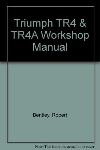 Triumph TR4 and TR4A Workshop Manual 1961-1968