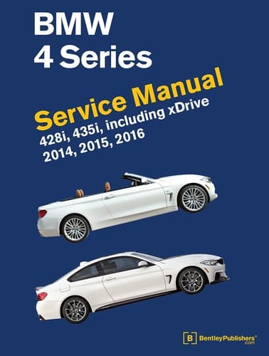 BMW 4 Series (F32, F33, F36) Service Manual 2014, 2015, 2016 428i, 435i, Including Xdrive