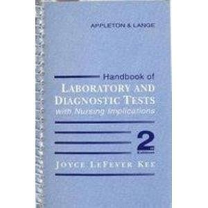 Handbook of Laboratory and Diagnostic Tests with Nursing Implications