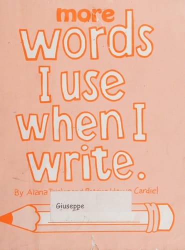 More Words I Use When I Write