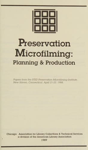 Preservation Microfilming: Planning & Production