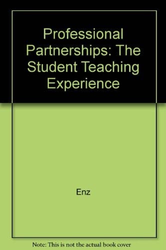 Professional Partnerships The Student Teaching Experience