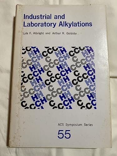 Industrial and laboratory alkylations (ACS symposium series ; 55)