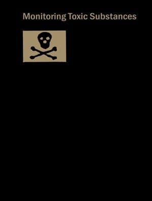 Monitoring Toxic Substances