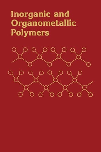 Inorganic and Organometallic Polymers