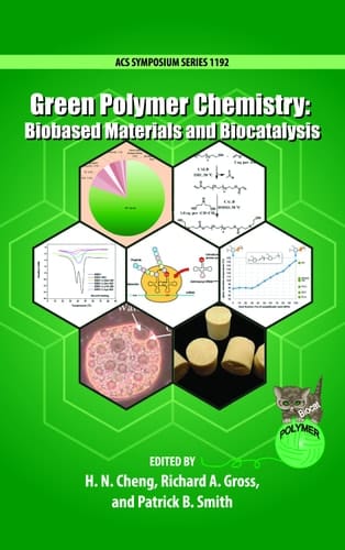 Green Polymer Chemistry: Biobased Materials and Biocatalysis