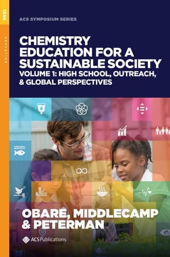 Chemistry Education for a Sustainable Society Volume 1: High School, Outreach, & Global Perspectives