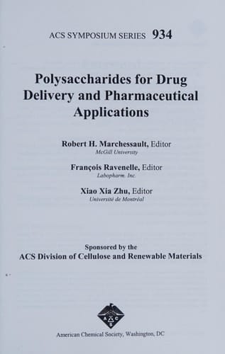Polysaccharides for Drug Delivery and Pharmaceutical Applications (ACS Symposium Series, No. 934)