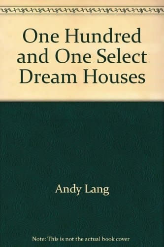 101 Select Dream Houses