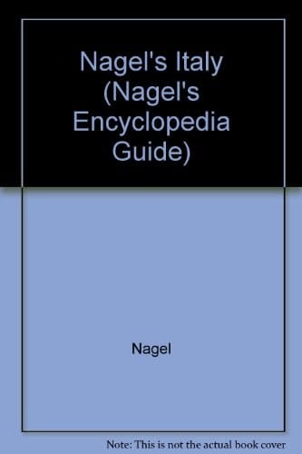 Nagel's Encyclopedia Guide Italy