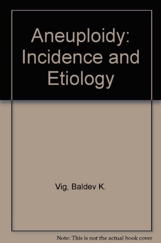 Aneuploidy (Progress and topics in cytogenetics)