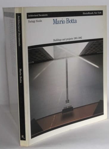 Mario Botta: Buildings and projects, 1961-1982 (Architectural documents)