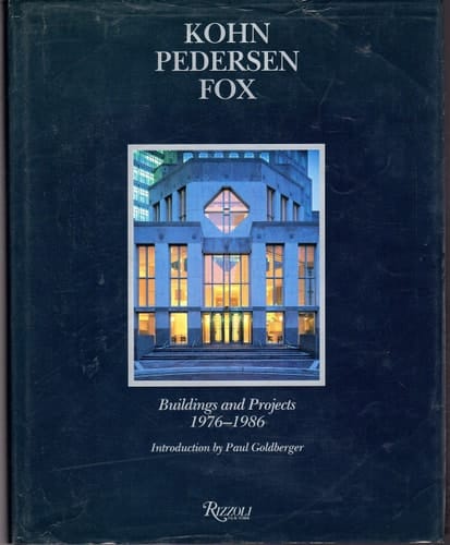 Kohn Pedersen Fox: Buildings and Projects, 1976-1986