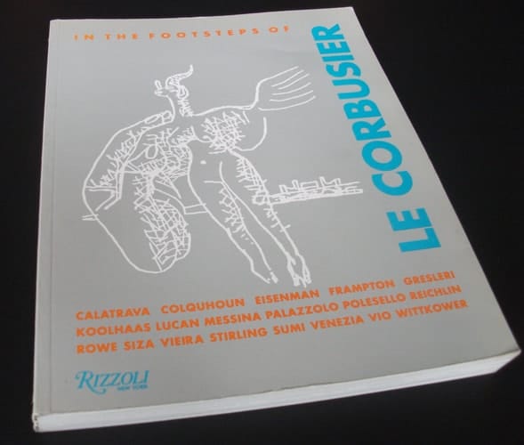 In The Footsteps of le Corbusier