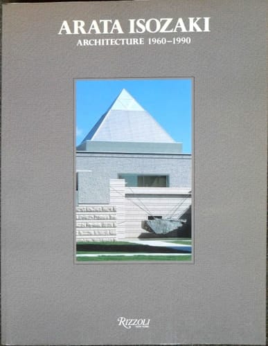 Arata Isozaki Architecture, 1960-1990