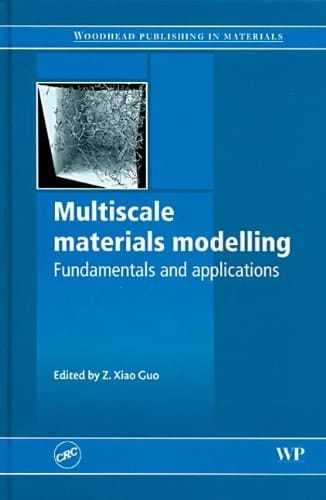 Multiscale Materials Modelling: Fundamentals and Applications