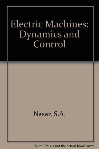 Electric Machines Dynamics and Control