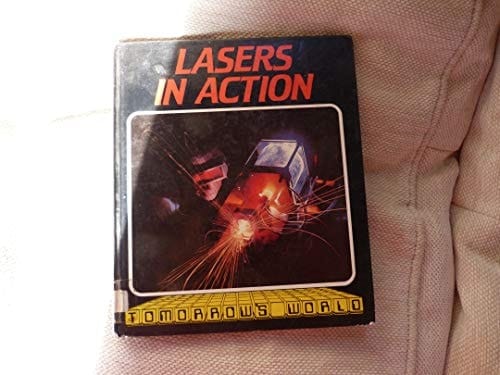 Lasers in Action