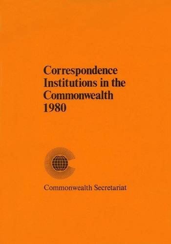 Correspondence Institutions in the Commonwealth, 1980 A Report