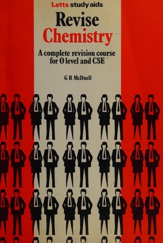 Revise Chemistry A Complete Revision Course for O Level and CSE