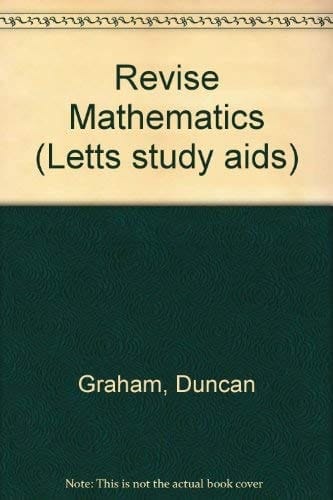 Revise Mathematics A Complete Revision Course for O Level and CSE