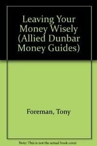 Leaving Your Money Wisely