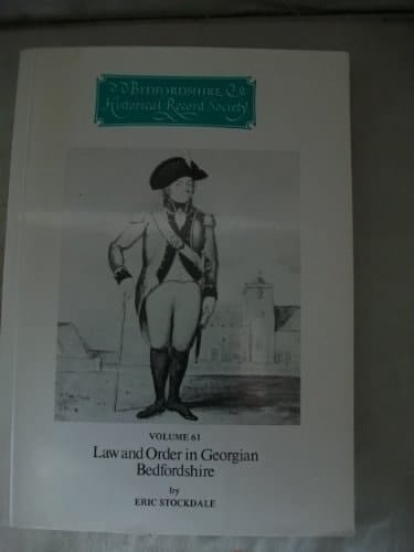 Law and Order in Georgian Bedfordshire