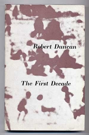 The First Decade Selected Poems 1940-1950