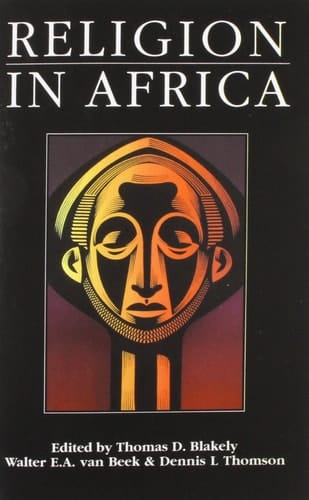 Religion in Africa: Experience and Expression