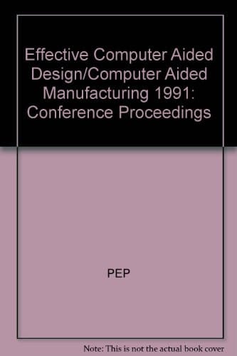 Effective Computer Aided Design/Computer Aided Manufacturing