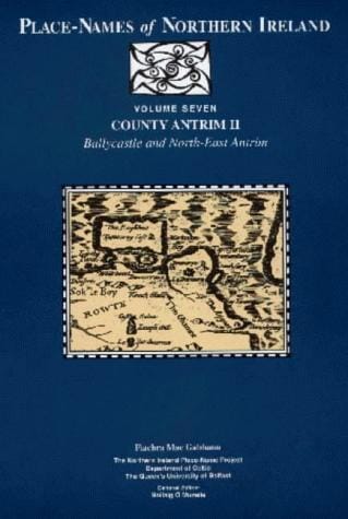 Place Names of Northern Ireland: Volume 1: Co Down I: Newry & South-West Down