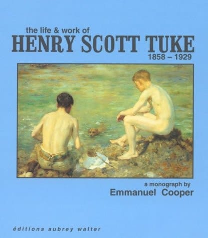 The Life & Work of Henry Scott Tuke 1858-1929 A Monograph
